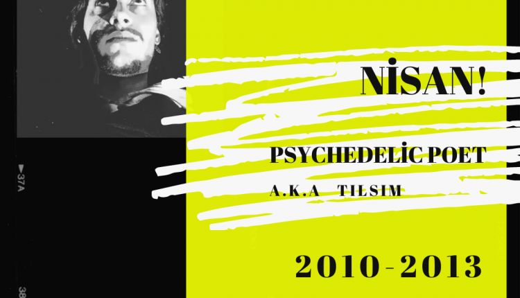 Psychedelic-Poet-NISAN-ON